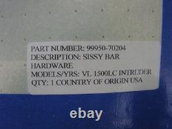 NOS Suzuki OEM Sissy Bar & Hardware VL1500 LC Intruder 99950-70204