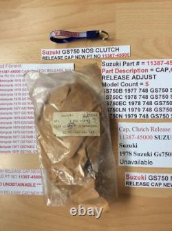 SUZUKI GS750 NOS CLUTCH RELEASE CAP NEW IN SUZUKI BAG PT NO 11387-45000 WithTAG