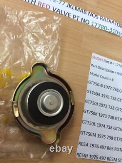 SUZUKI GT750 JKLMAB RE5 Radiator Cap red valve NOS IN PARTS BAG 17780-31010