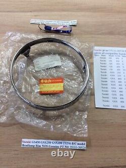 Suzuki GS450 GSX250 GSX400 TS250 B/C Headlamp Rim NOS Genuine PT NO 35111-30520 Suzuki GS450 GSX250 GSX400 TS250 B/C Headlamp Rim NOS Genuine PT NO 35111-30520