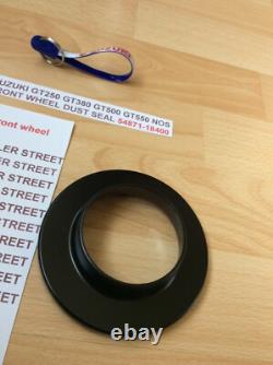 Suzuki GT250 GT380 GT500 GT550 NOS Front wheel dust seal Pt No 54871-18400 NEW