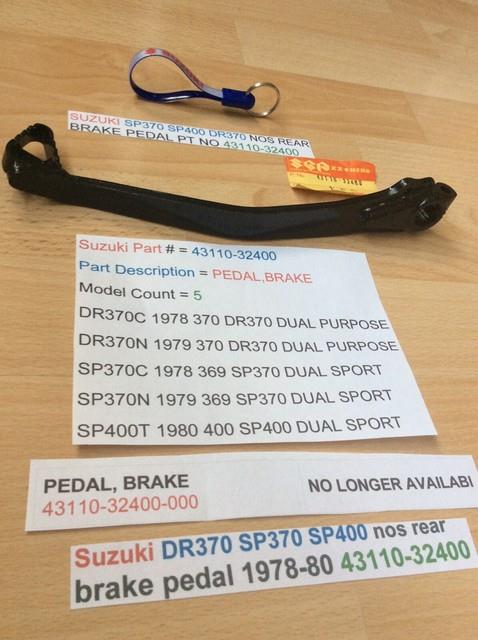 Suzuki Sp370 Sp400 Dr370 Nos Rear Brake Pedal Pt No 43110-32400 With Parts Tag