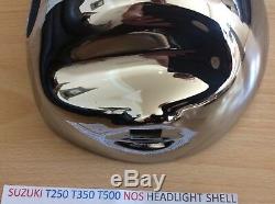 Suzuki T250 T350 T500 Nos Headlight Shell Triple Chromed Beautiful Condition