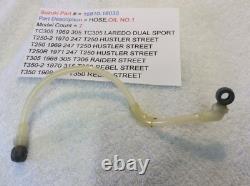 Suzuki T250 Tc305 T305 T350 N. O. S Oil Hose No 1 New Pt No 16810-18030
