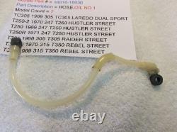 Suzuki T250 Tc305 T305 T350 N. O. S Oil Hose No 1 New Pt No 16810-18030