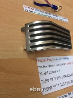 Suzuki T350 Nos Right Frame Accessory Pt No 47161-18600 With Parts Tag