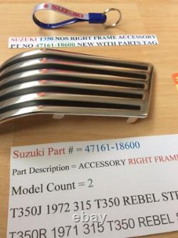 Suzuki T350 Nos Right Frame Accessory Pt No 47161-18600 With Parts Tag