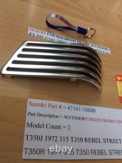 Suzuki T350 Nos Right Frame Accessory Pt No 47161-18600 With Parts Tag